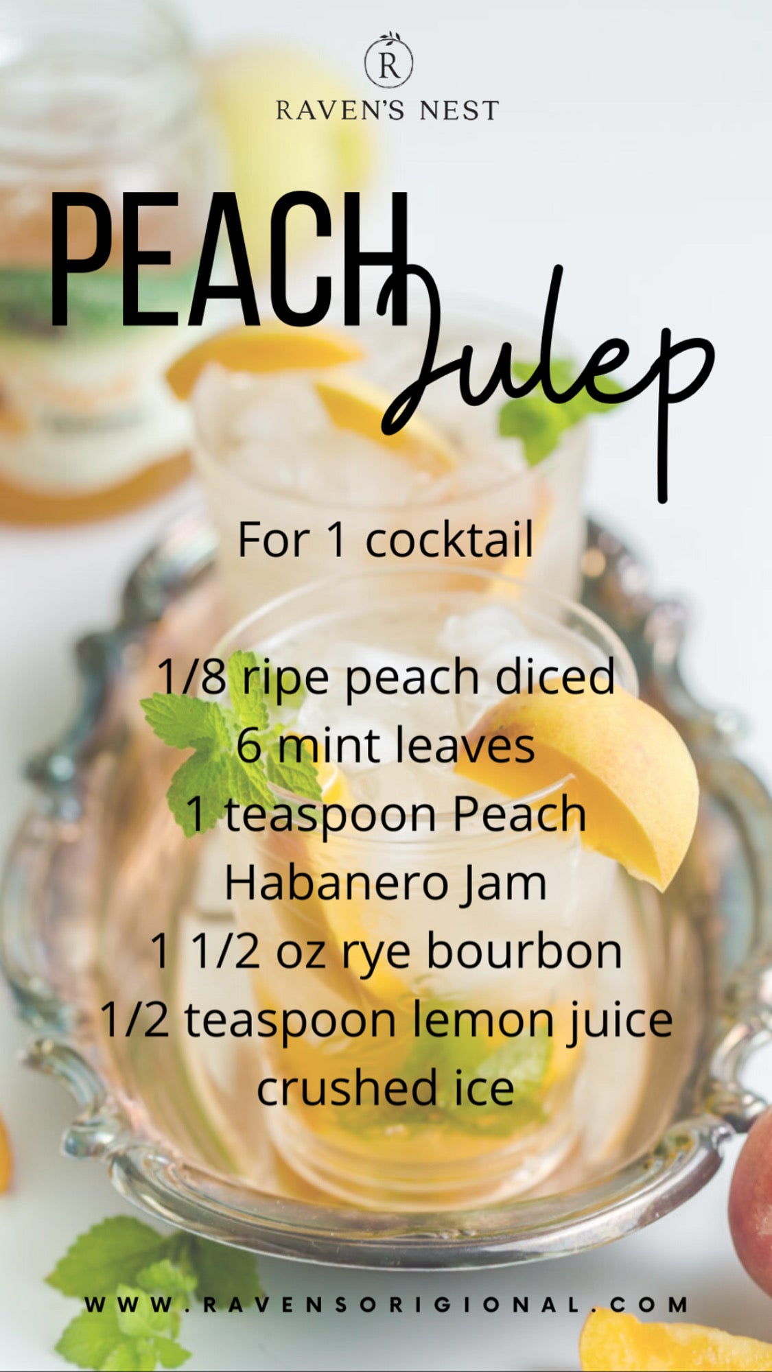 Recipe to Make a Peach Julep with our Peach Habanero Jam. Garnished with Mint and a Peach Slice on the Rim